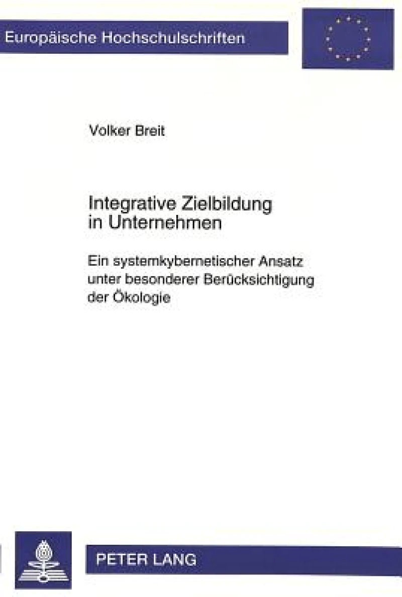 Integrative Zielbildung in Unternehmen