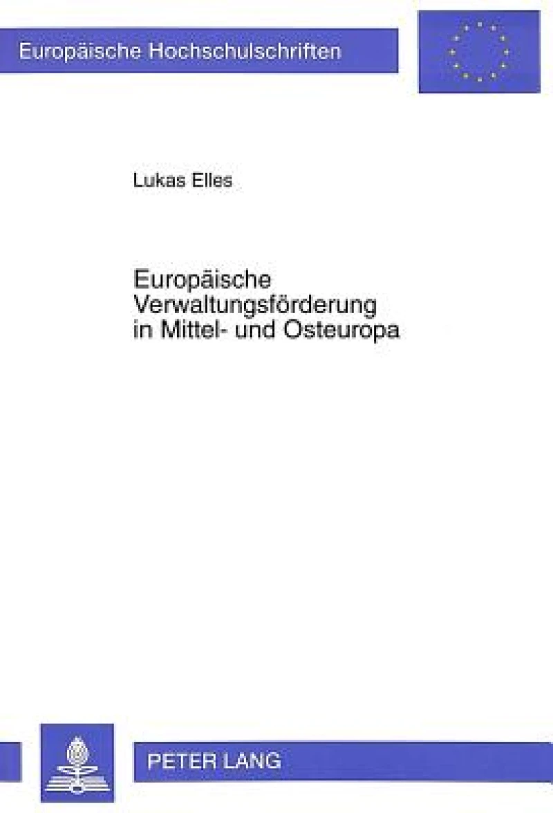 Europaeische Verwaltungsfoerderung in Mittel- und Osteuropa