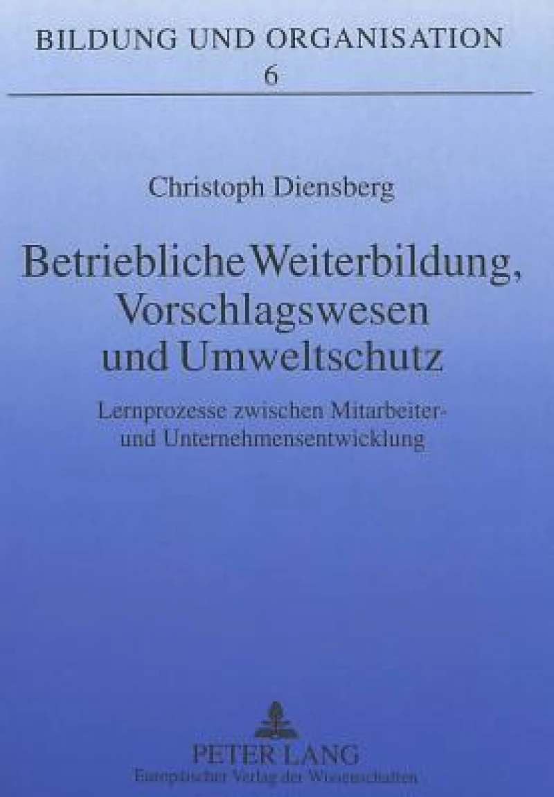 Betriebliche Weiterbildung, Vorschlagswesen und Umweltschutz