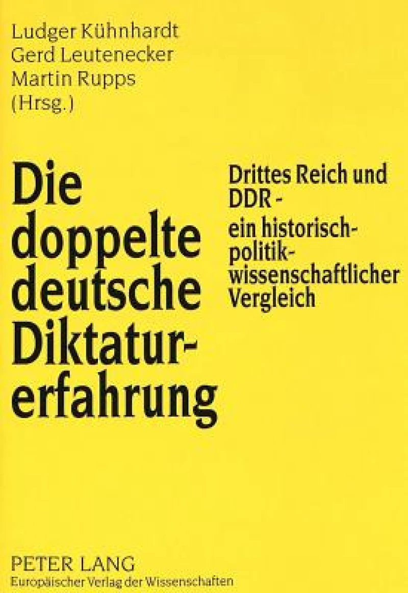 Die doppelte deutsche Diktaturerfahrung
