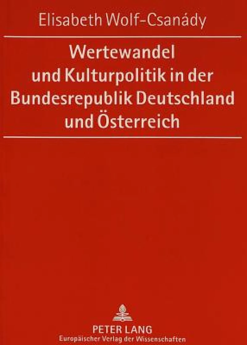 Wertewandel und Kulturpolitik in der Bundesrepublik Deutschland und Oesterreich