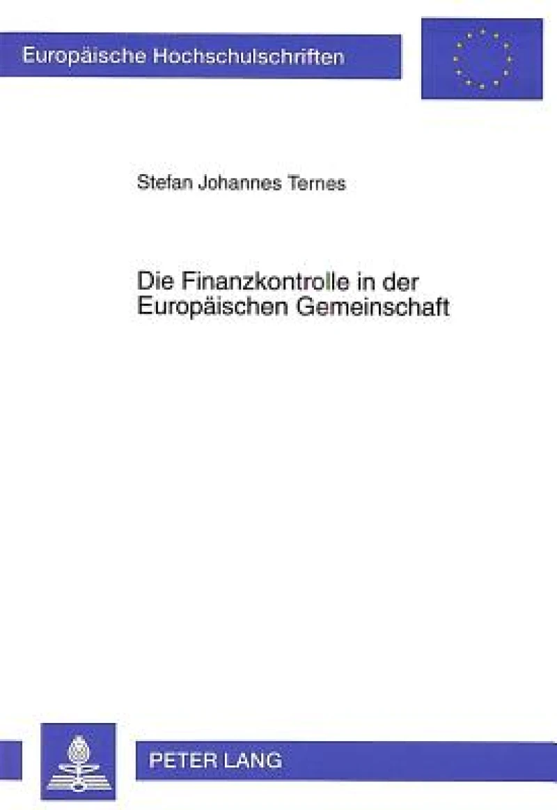 Die Finanzkontrolle in der Europaeischen Gemeinschaft