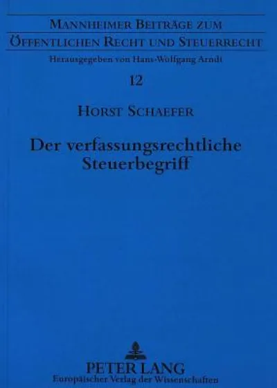 Der verfassungsrechtliche Steuerbegriff