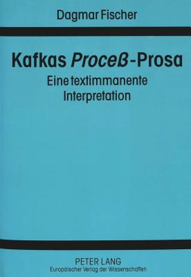 Kafkas «Proceß»-Prosa