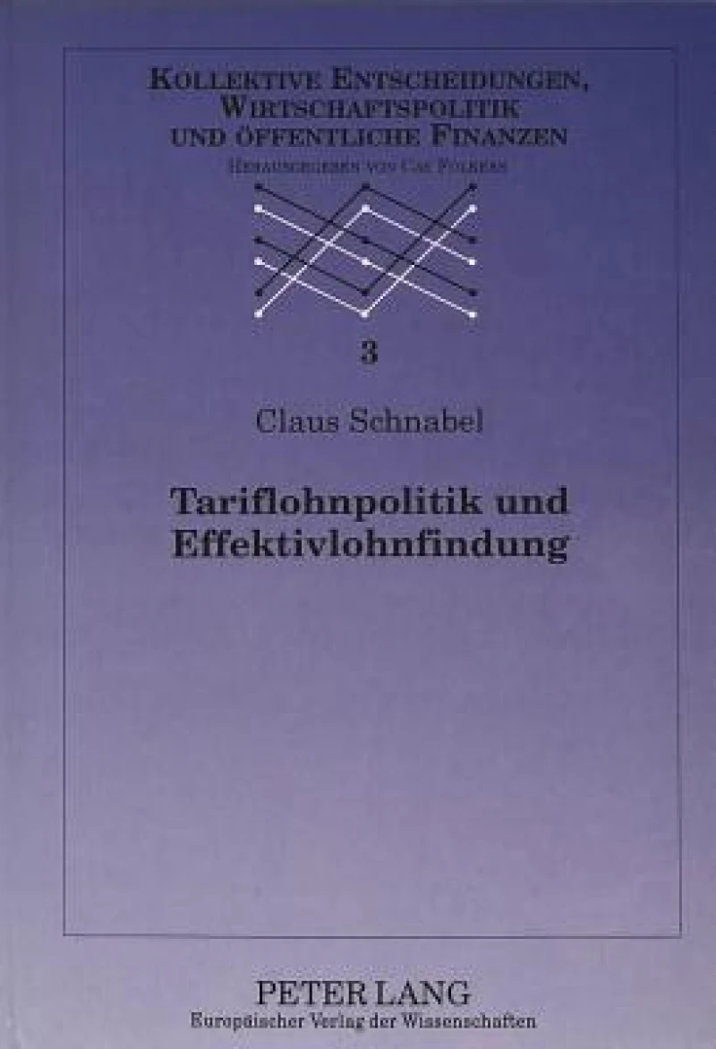 Tariflohnpolitik und Effektivlohnfindung