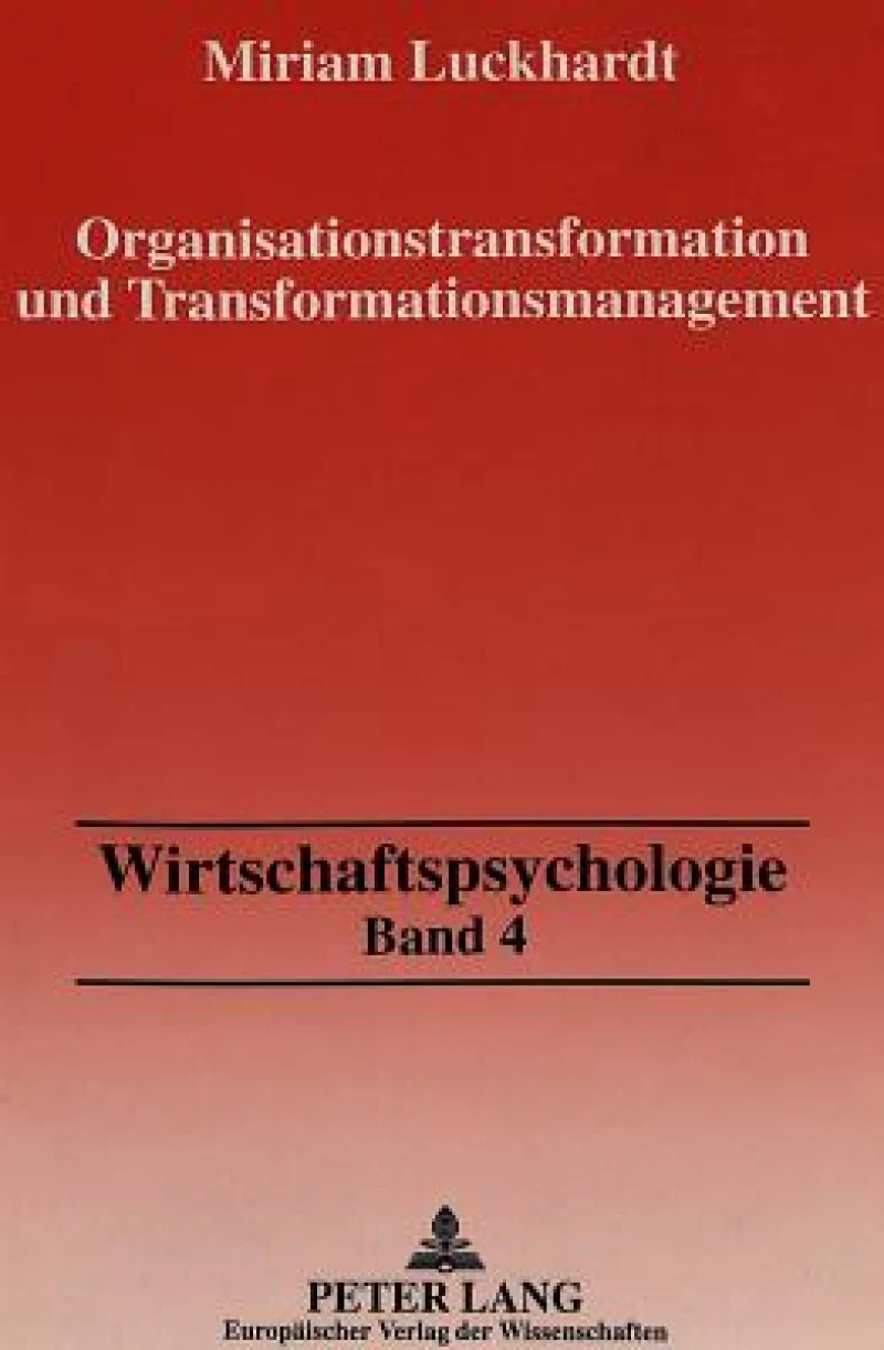 Organisationstransformation und Transformationsmanagement