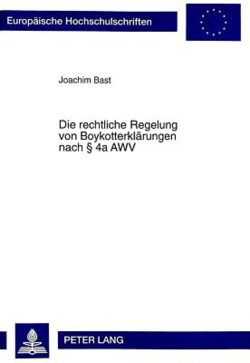 Die rechtliche Regelung von Boykotterklaerungen nach  4a AWV