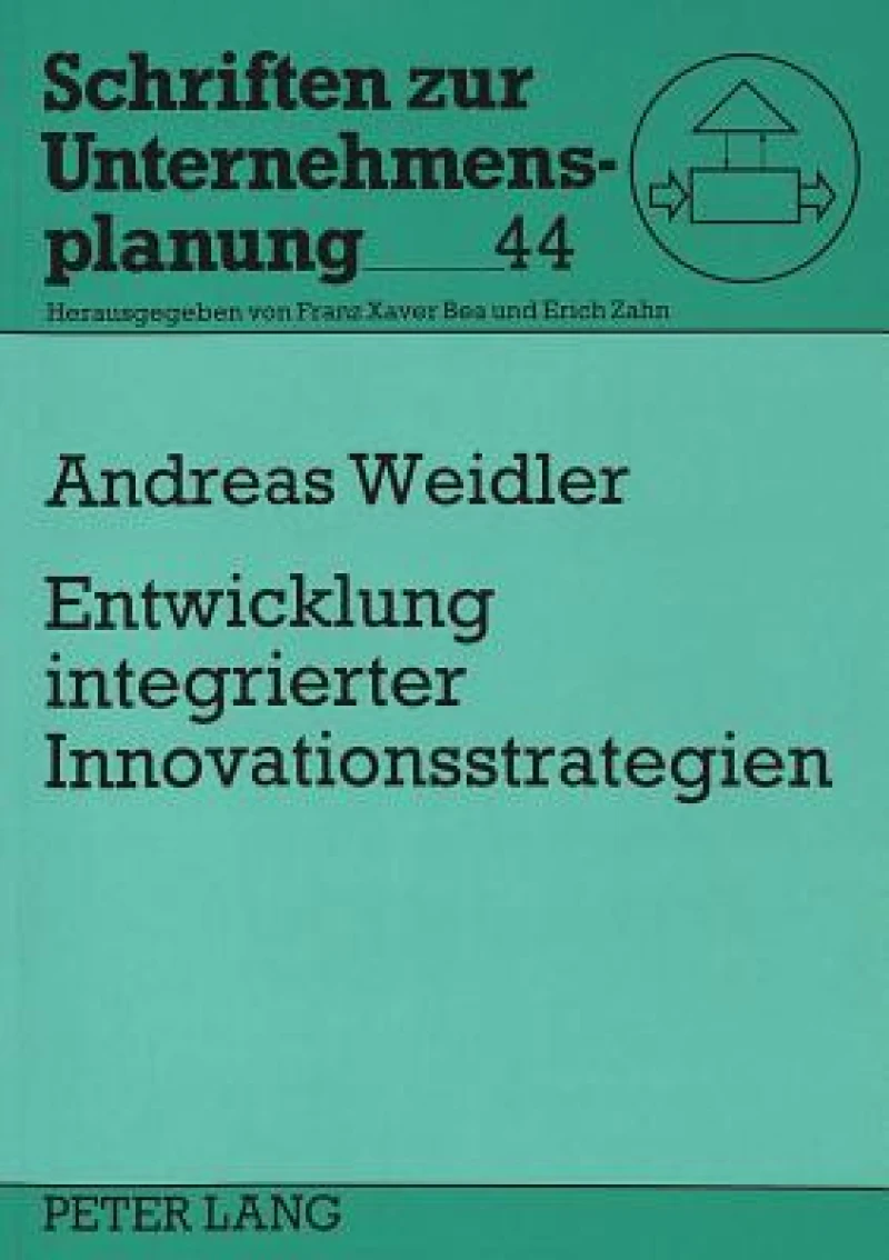 Entwicklung integrierter Innovationsstrategien