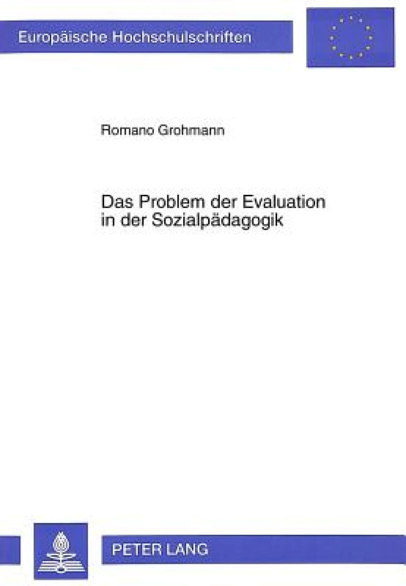 Das Problem Der Evaluation in Der Sozialpaedagogik