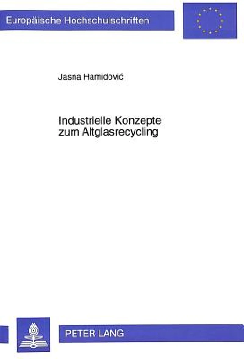 Industrielle Konzepte zum Altglasrecycling