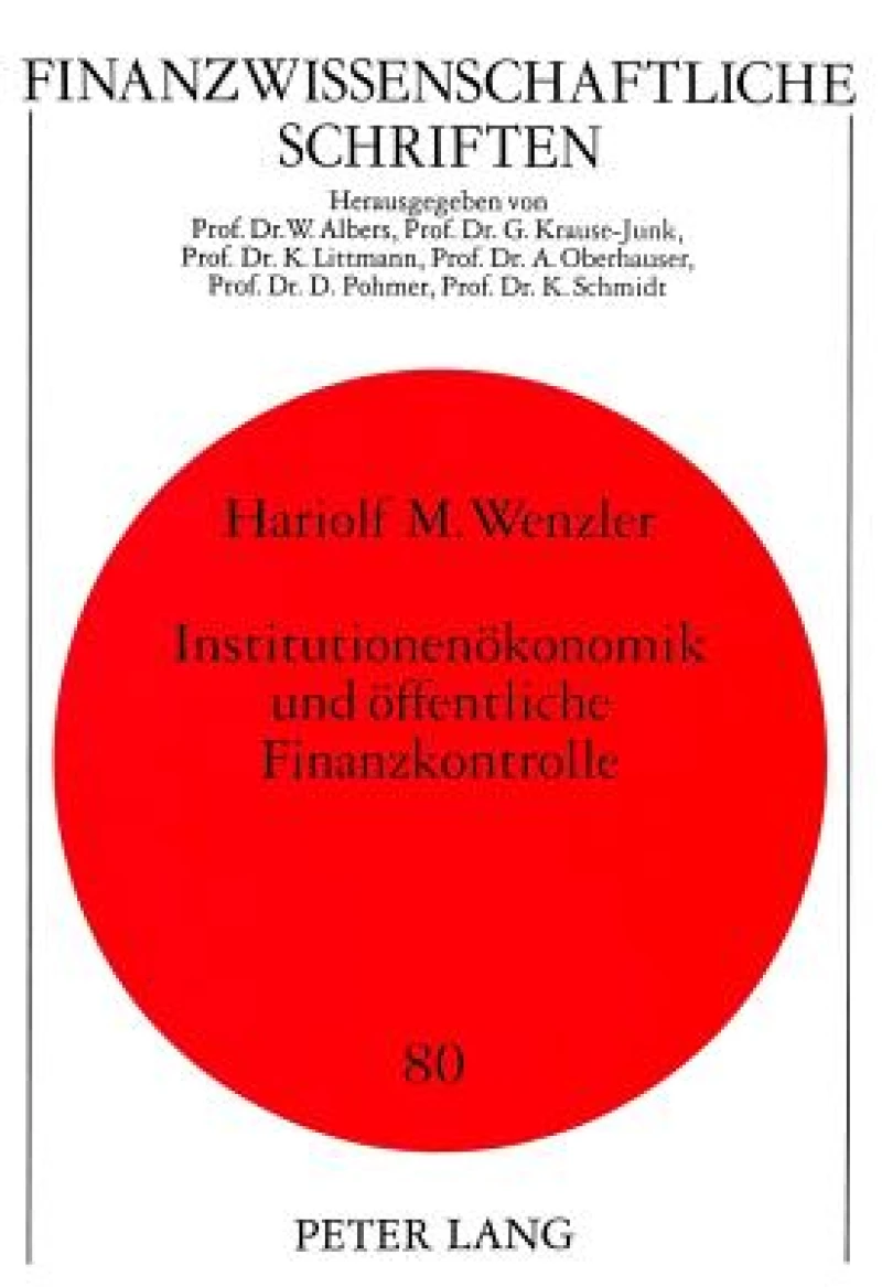 Institutionenoekonomik und oeffentliche Finanzkontrolle