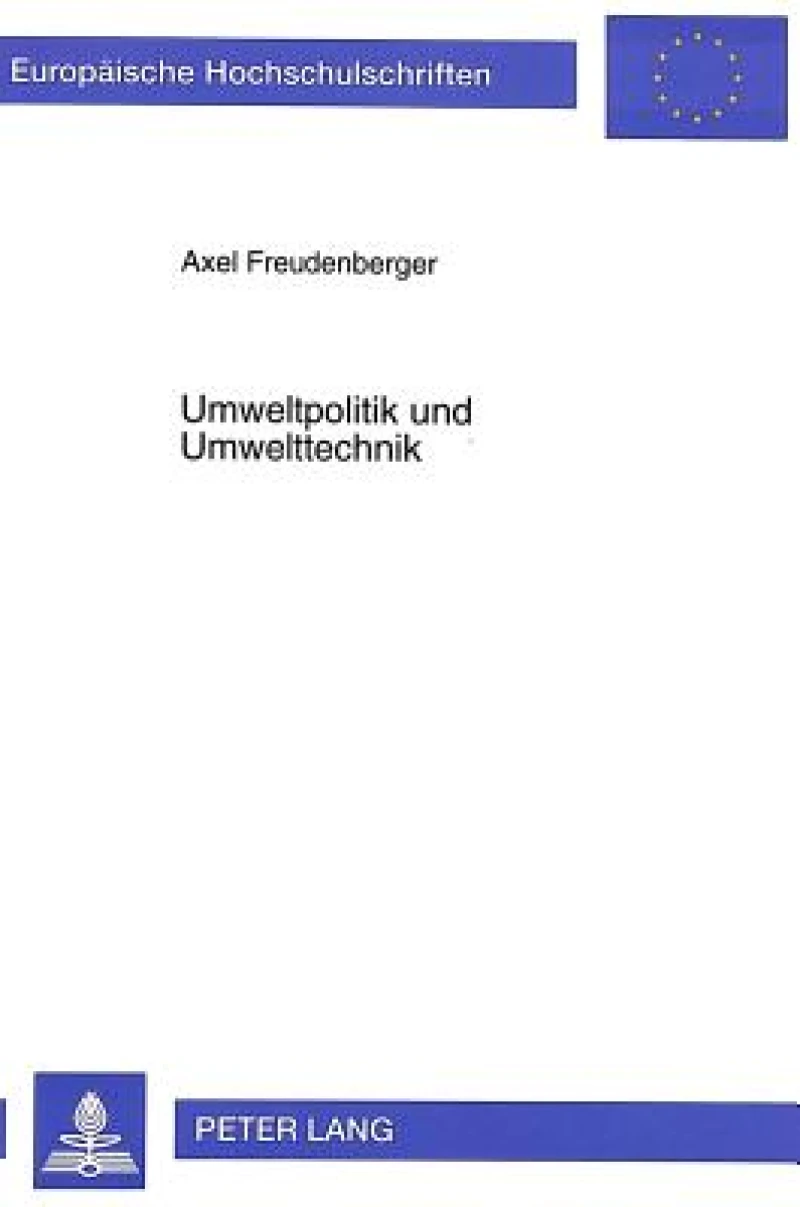 Umweltpolitik und Umwelttechnik