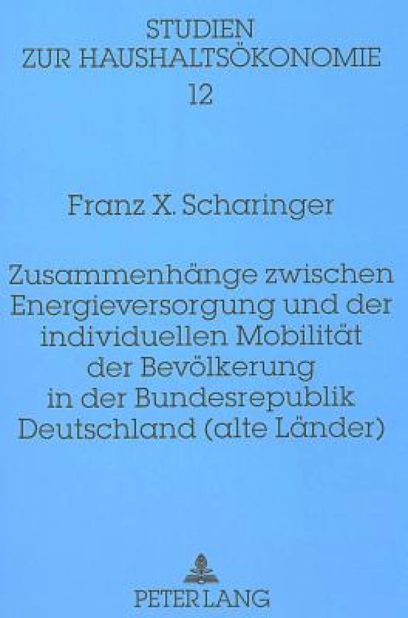 Zusammenhaenge zwischen Energieversorgung und der individuellen Mobilitaet der Bevoelkerung in der Bundesrepublik Deutschland (alte Laender)