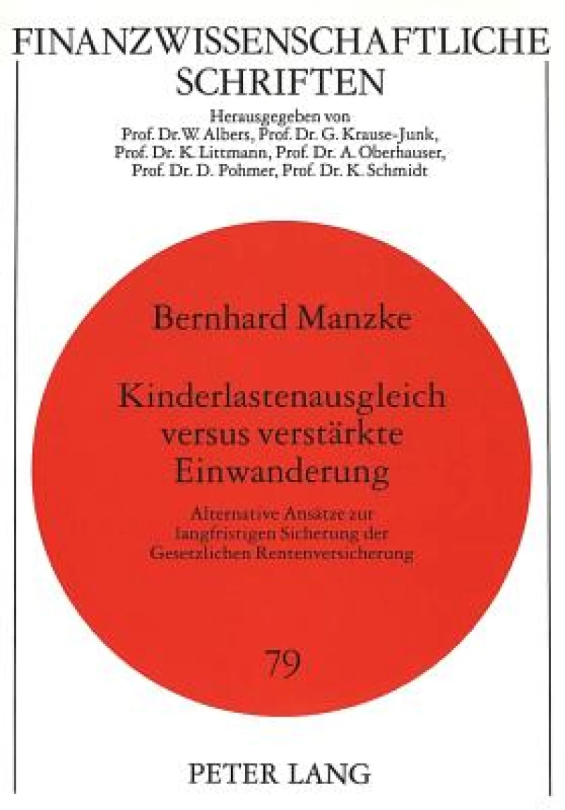 Kinderlastenausgleich Versus Verstaerkte Einwanderung