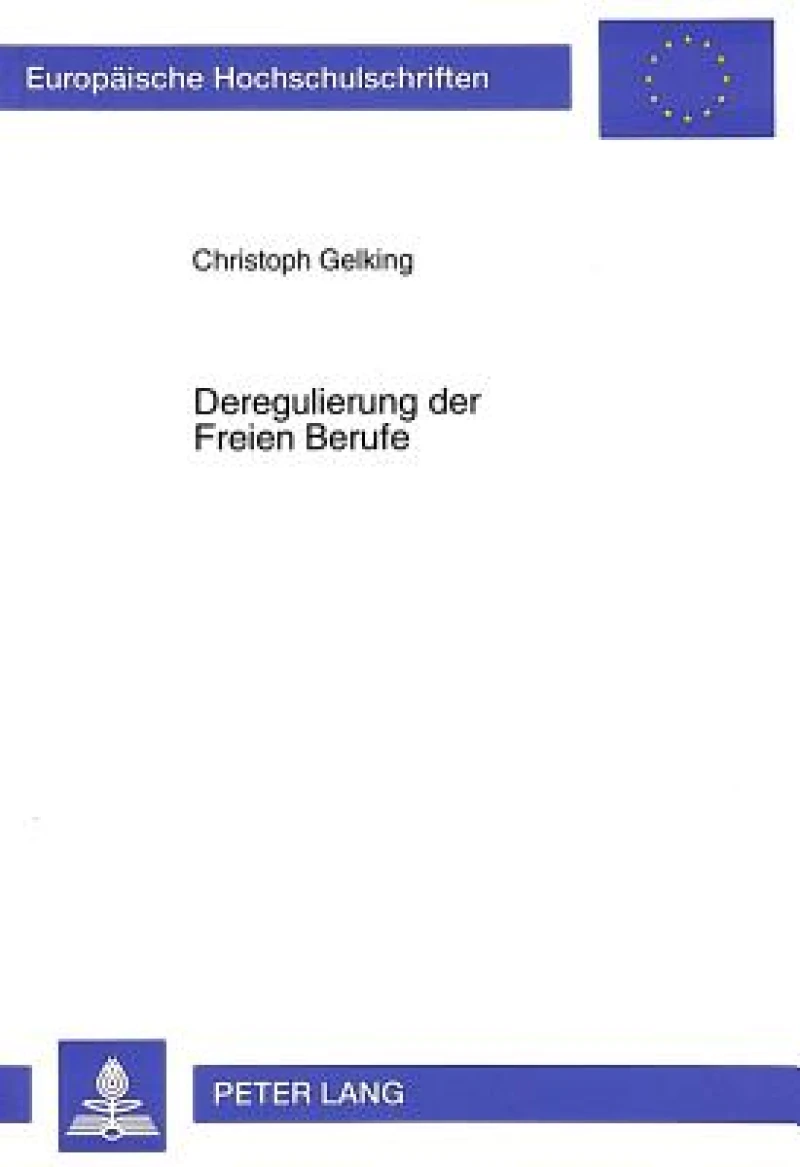 Deregulierung der Freien Berufe