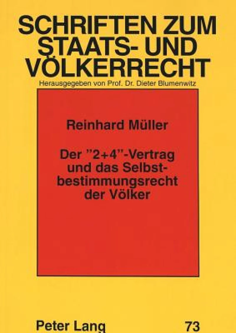 Der «2+4»-Vertrag Und Das Selbstbestimmungsrecht Der Voelker