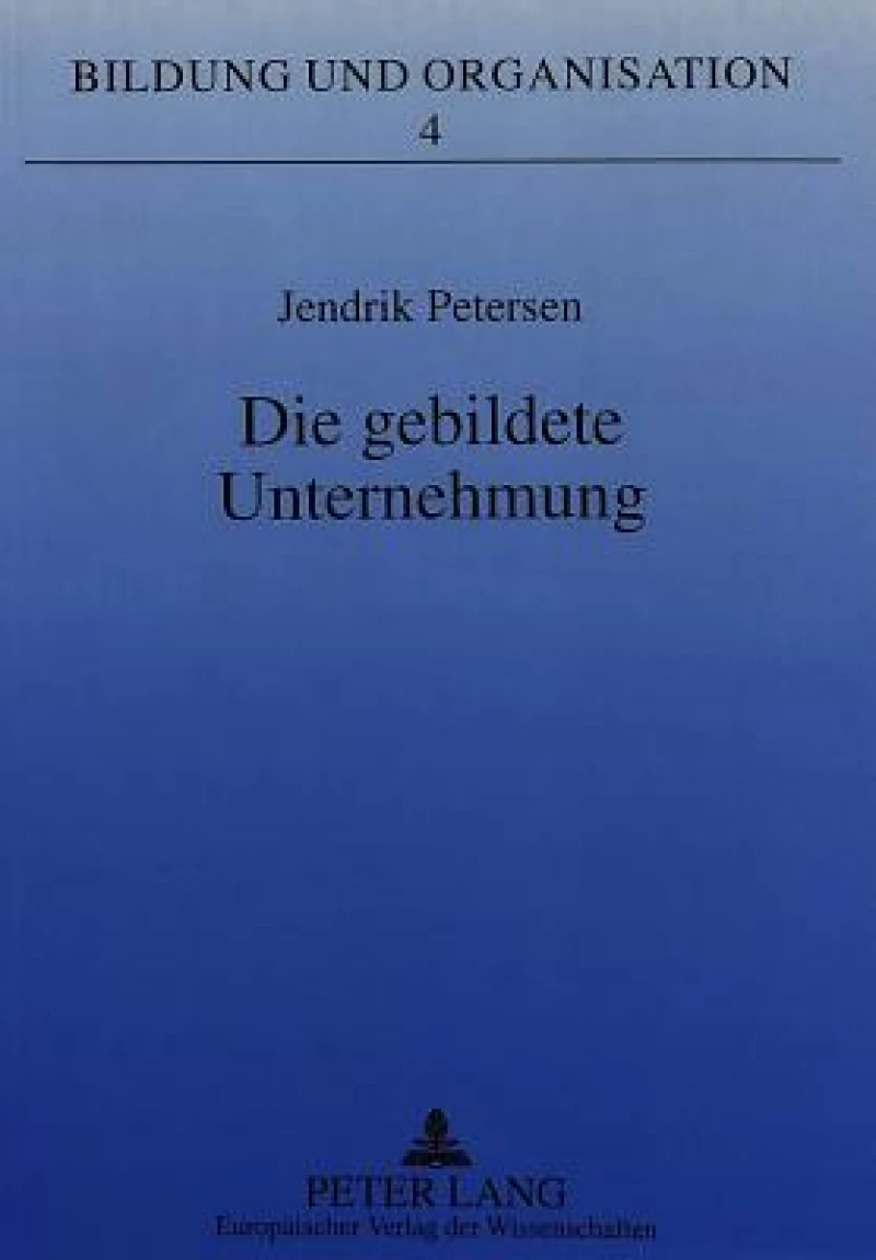 Die Gebildete Unternehmung