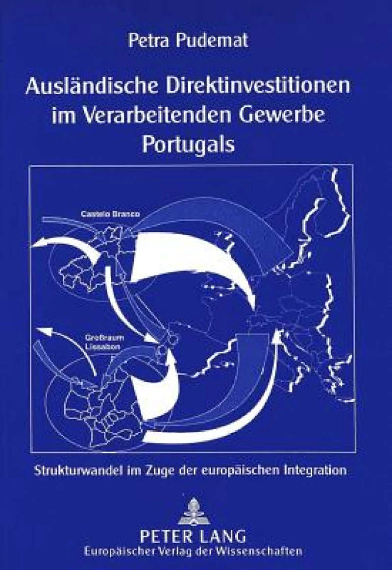 Auslaendische Direktinvestitionen im Verarbeitenden Gewerbe Portugals