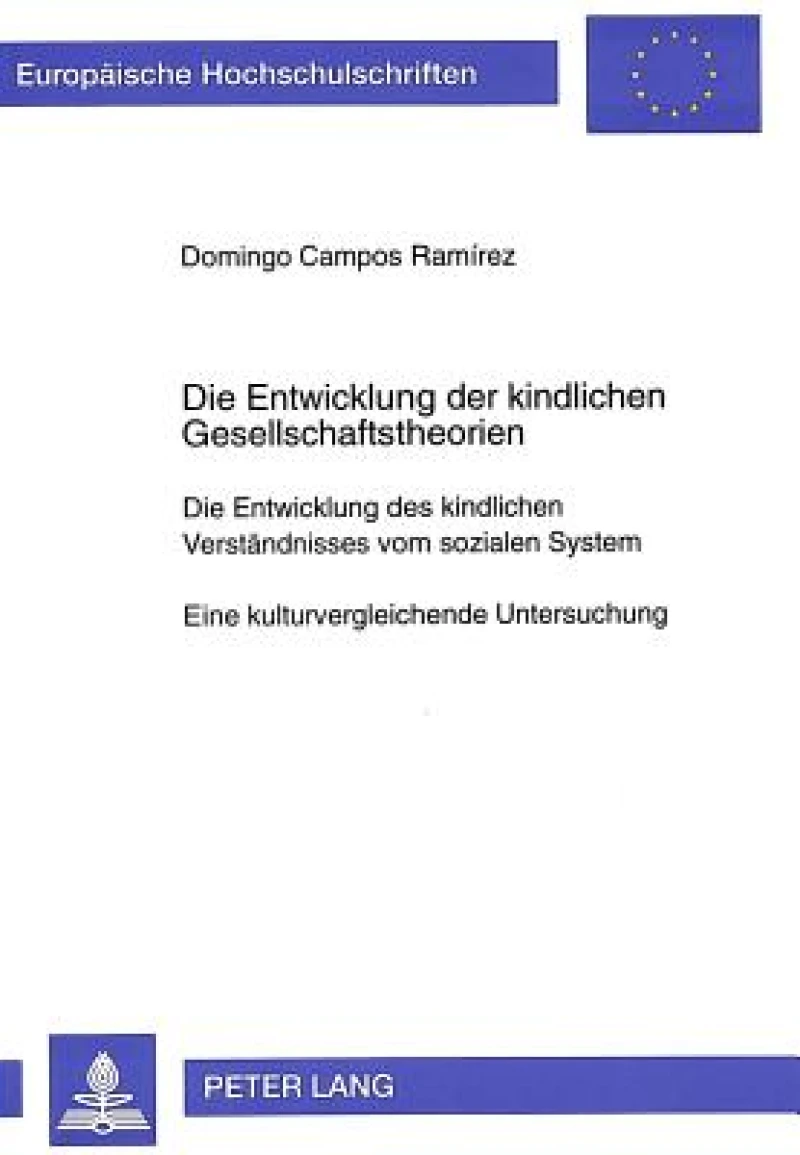 Die Entwicklung der kindlichen Gesellschaftstheorien