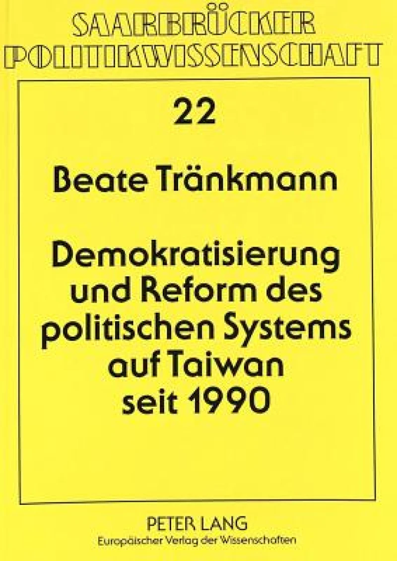 Demokratisierung und Reform des politischen Systems auf Taiwan seit 1990