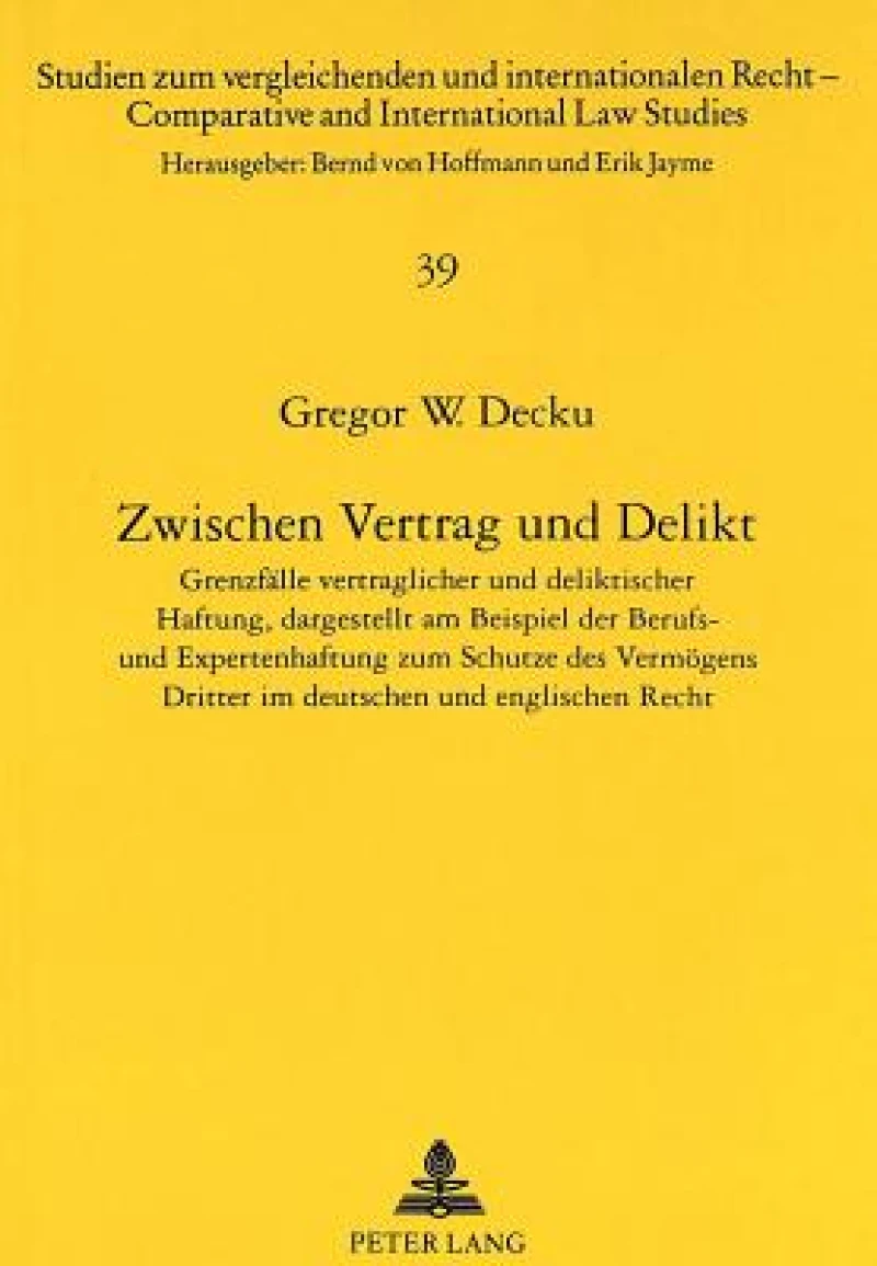Zwischen Vertrag und Delikt