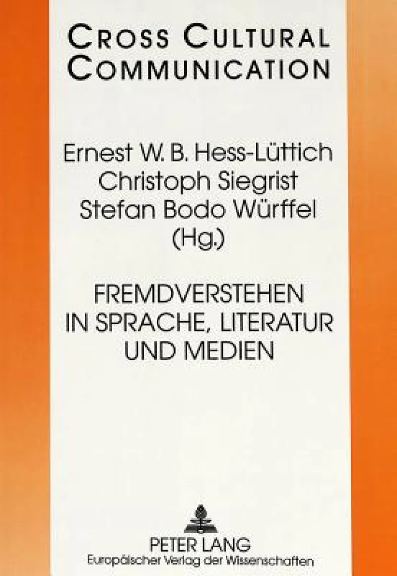 Fremdverstehen in Sprache, Literatur und Medien