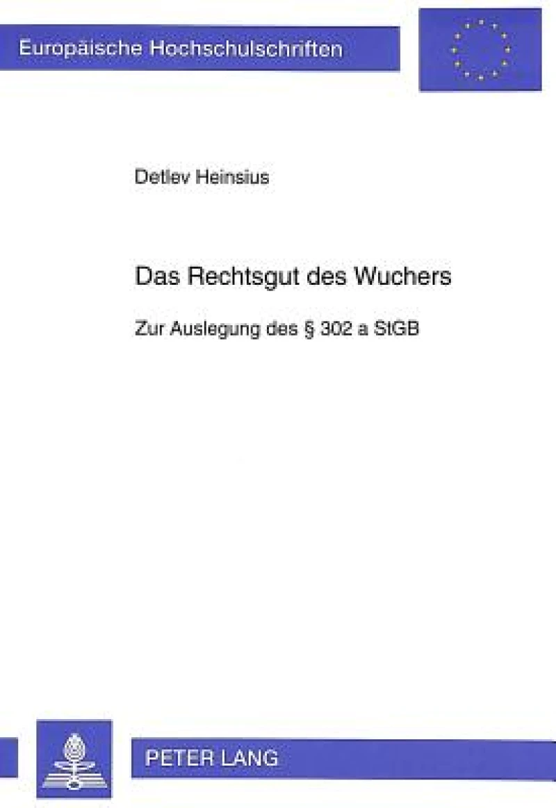 Das Rechtsgut Des Wuchers