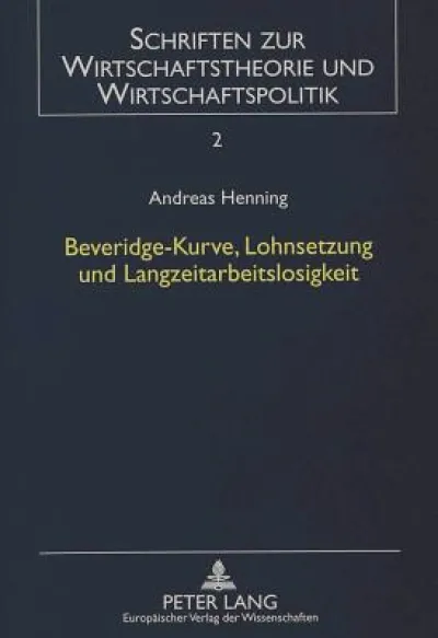 Beveridge-Kurve, Lohnsetzung und Langzeitarbeitslosigkeit