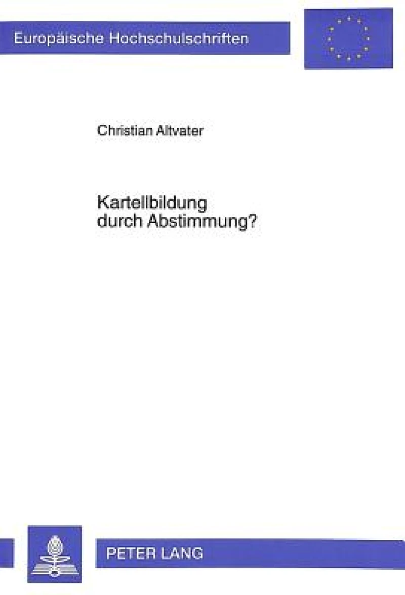 Kartellbildung durch Abstimmung?