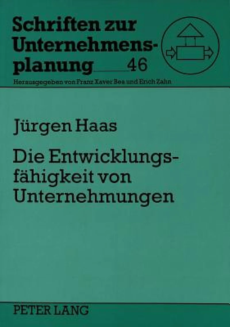 Die Entwicklungsfaehigkeit von Unternehmungen