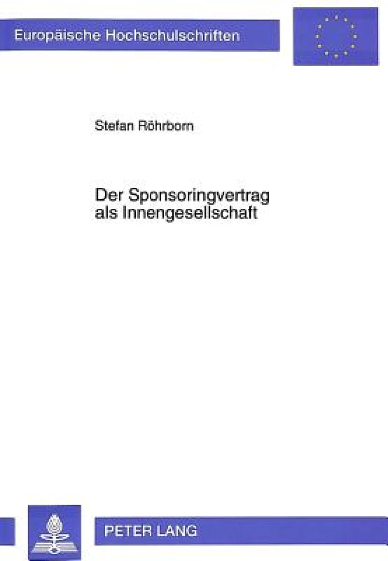 Der Sponsoringvertrag als Innengesellschaft