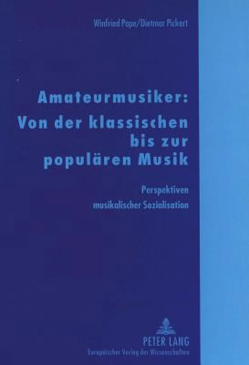 Amateurmusiker: Von der klassischen bis zur populaeren Musik