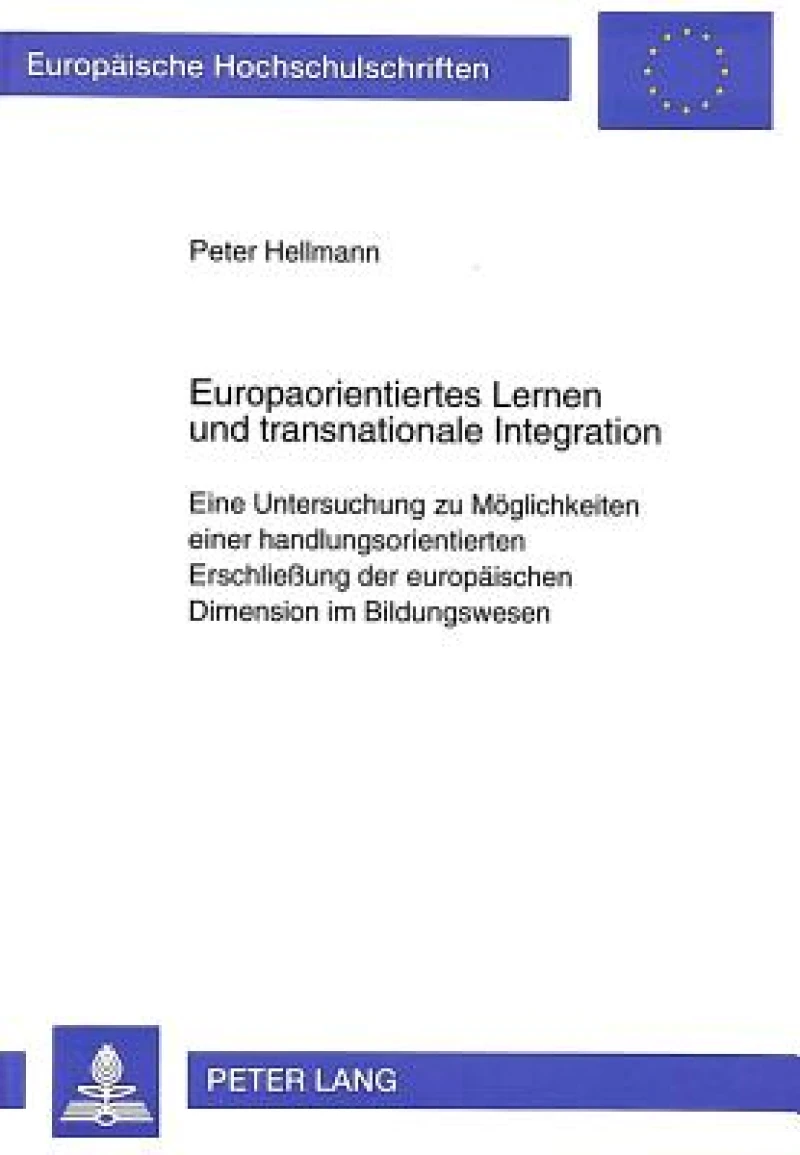 Europaorientiertes Lernen und transnationale Integration