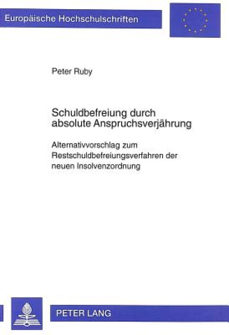 Schuldbefreiung durch absolute Anspruchsverjaehrung