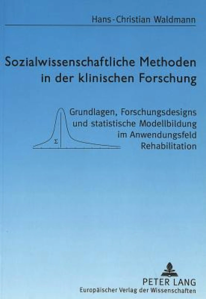 Sozialwissenschaftliche Methoden in der klinischen Forschung