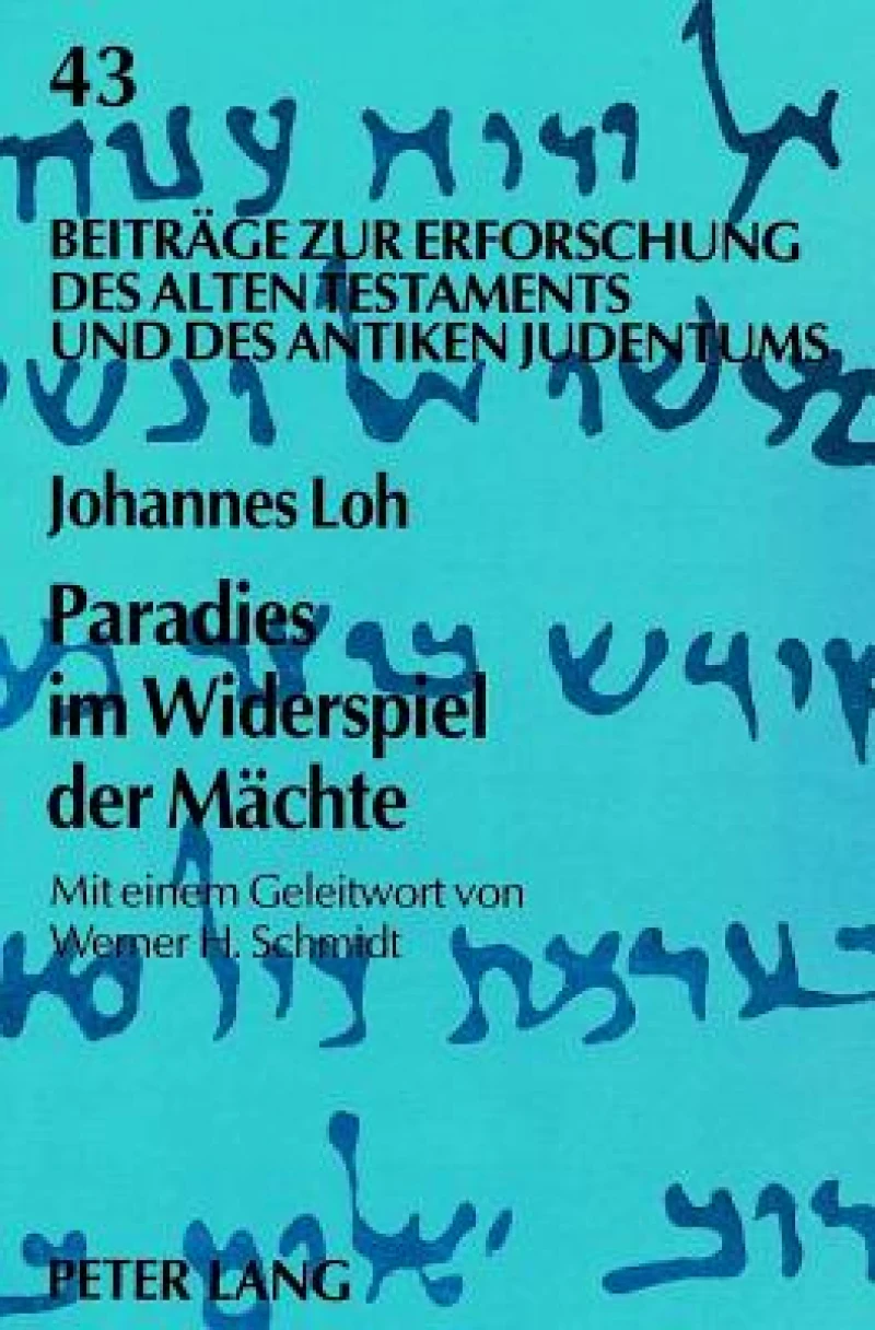 Paradies im Widerspiel der Maechte