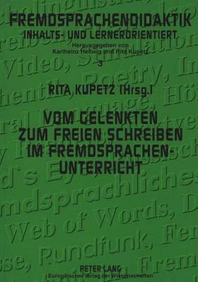 Vom gelenkten zum freien Schreiben im Fremdsprachenunterricht