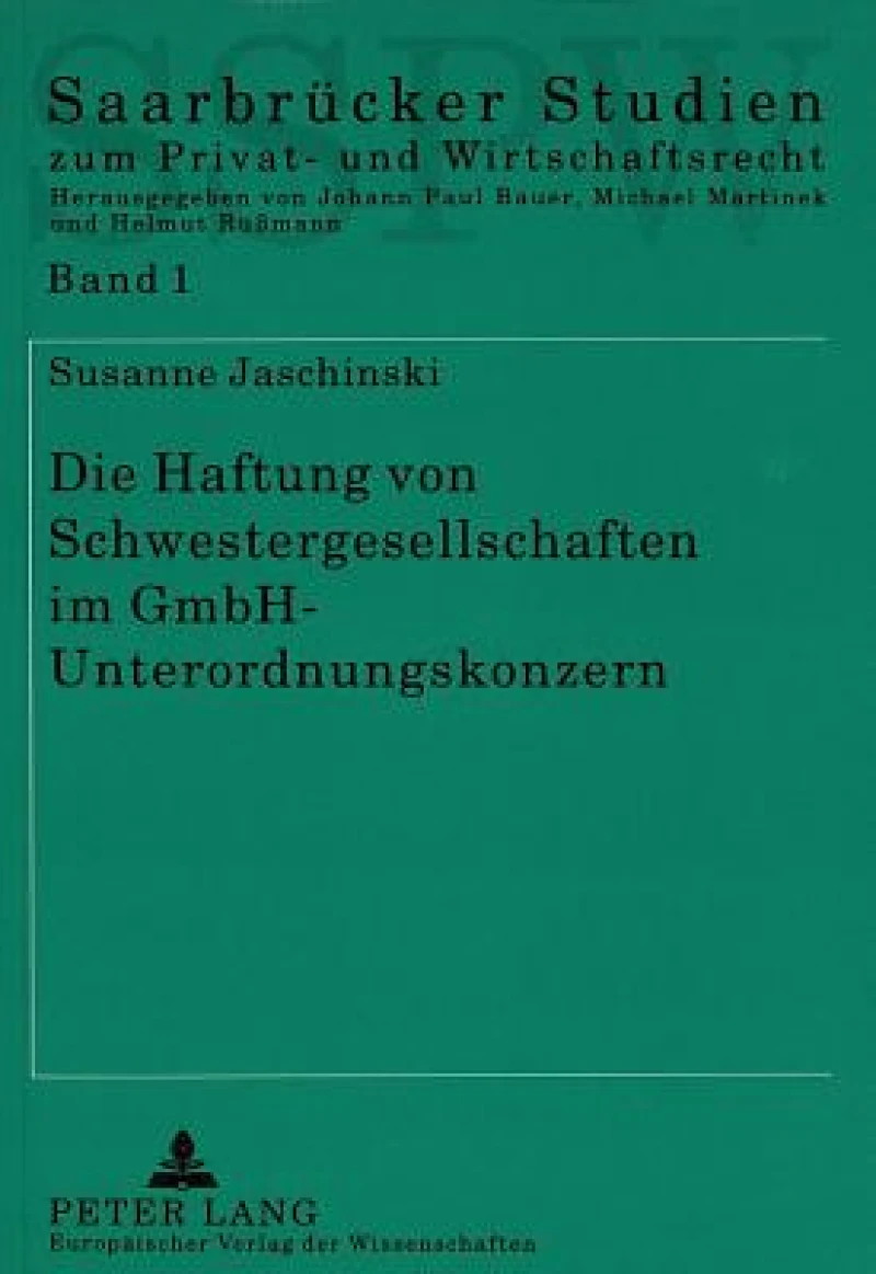 Die Haftung von Schwestergesellschaften im GmbH-Unterordnungskonzern