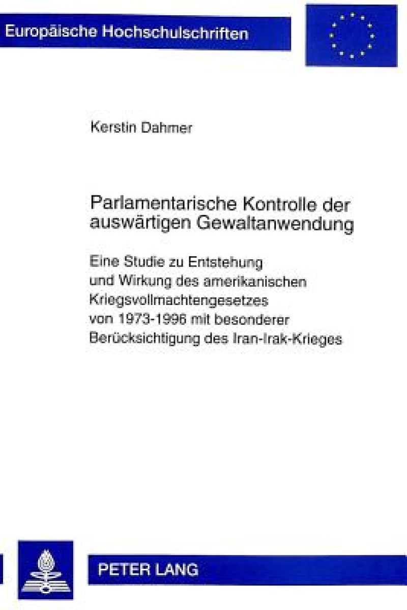 Parlamentarische Kontrolle der auswaertigen Gewaltanwendung