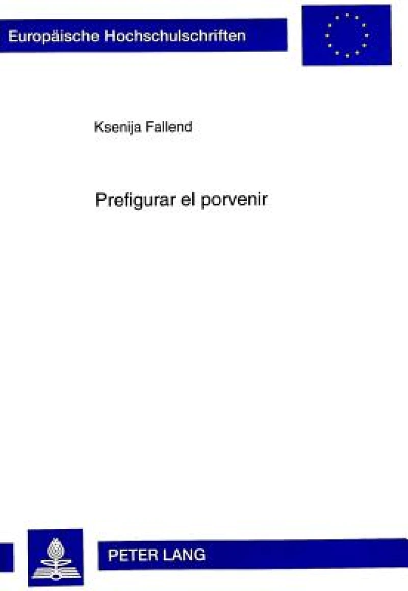 Prefigurar el porvenir