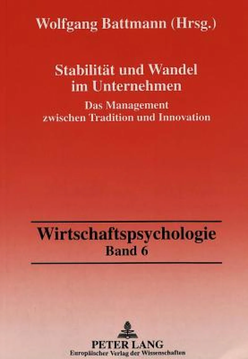 Stabilitaet und Wandel im Unternehmen