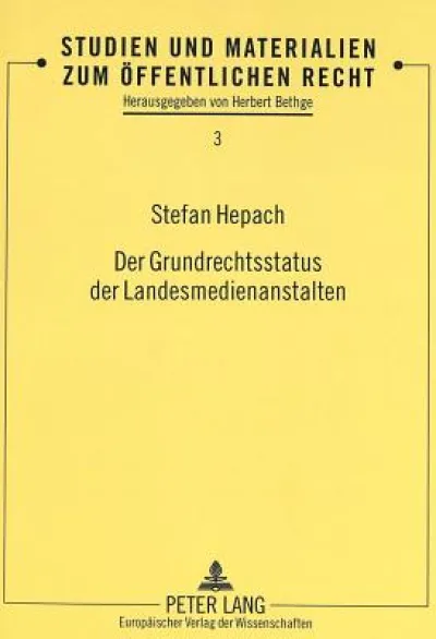 Der Grundrechtsstatus der Landesmedienanstalten