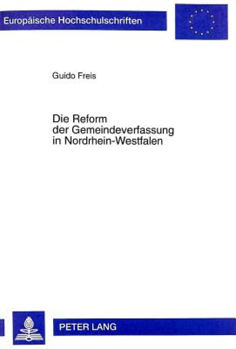Die Reform der Gemeindeverfassung in Nordrhein-Westfalen