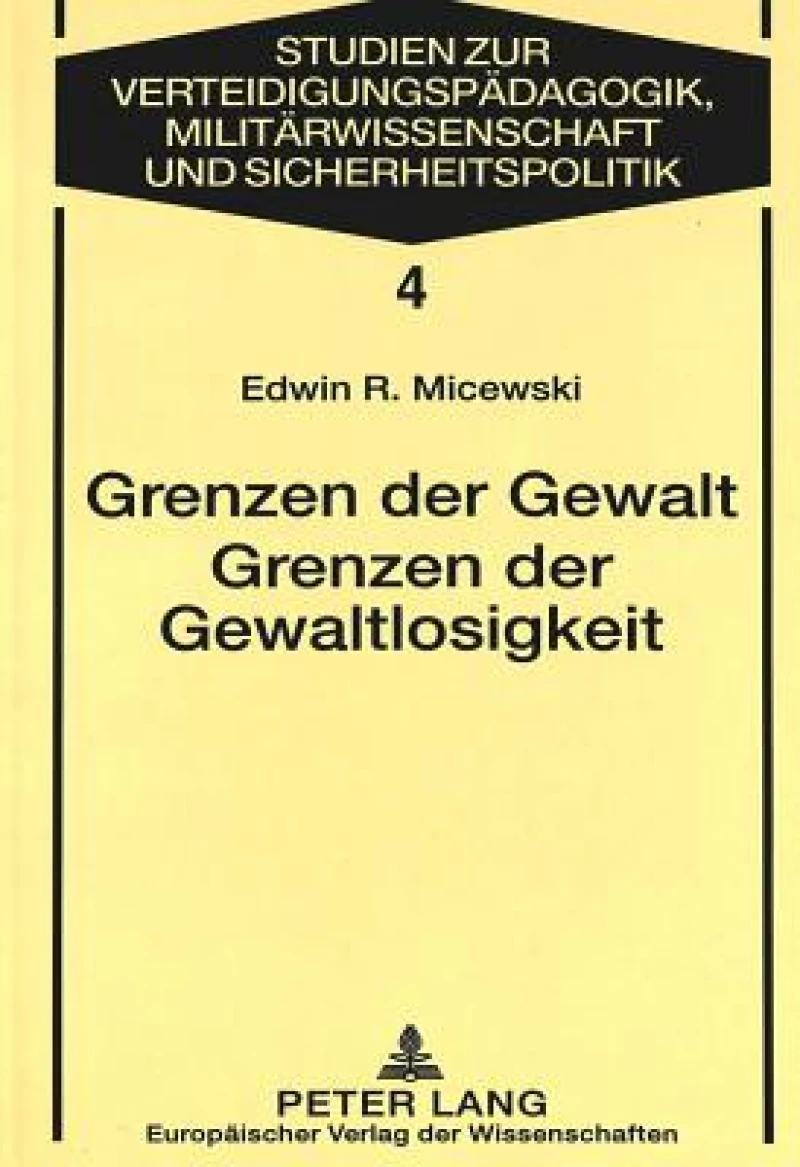 Grenzen der Gewalt- Grenzen der Gewaltlosigkeit
