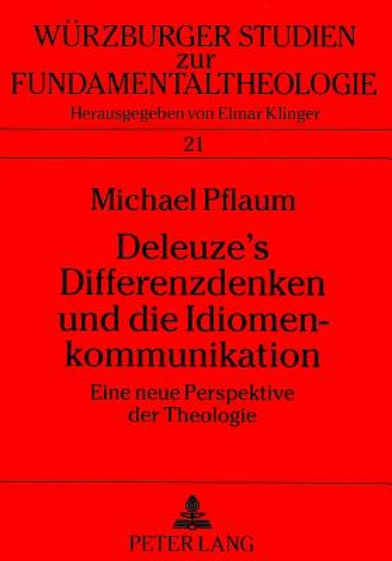 Deleuze's Differenzdenken Und Die Idiomenkommunikation