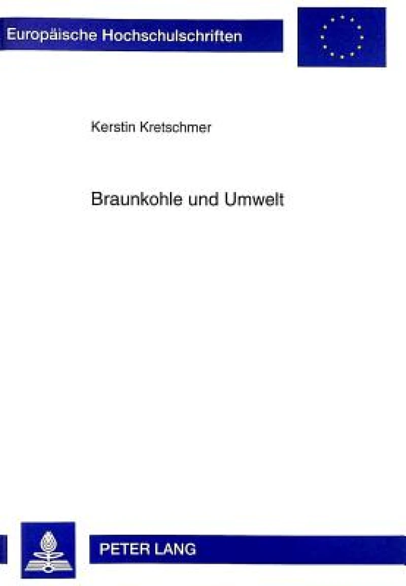 Braunkohle Und Umwelt