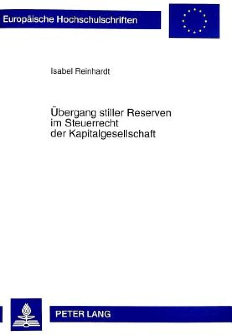 Uebergang stiller Reserven im Steuerrecht der Kapitalgesellschaft