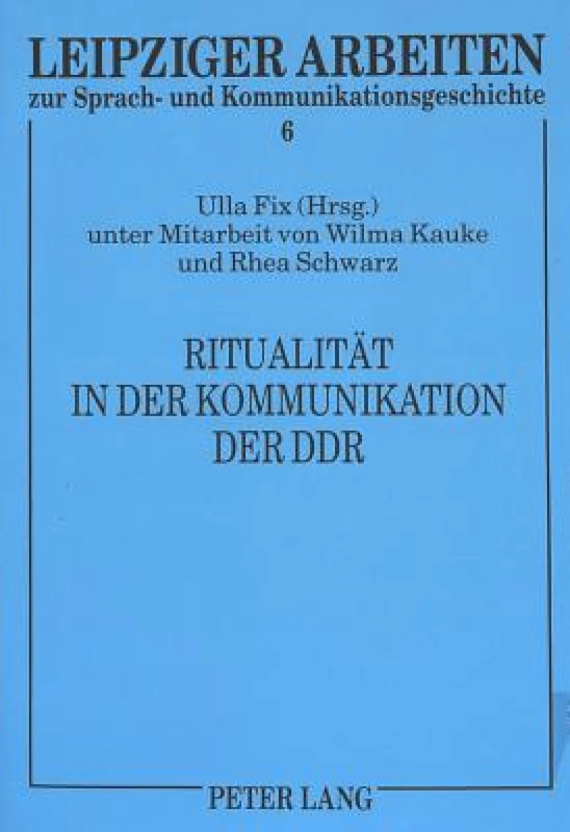 Ritualitaet in der Kommunikation der DDR