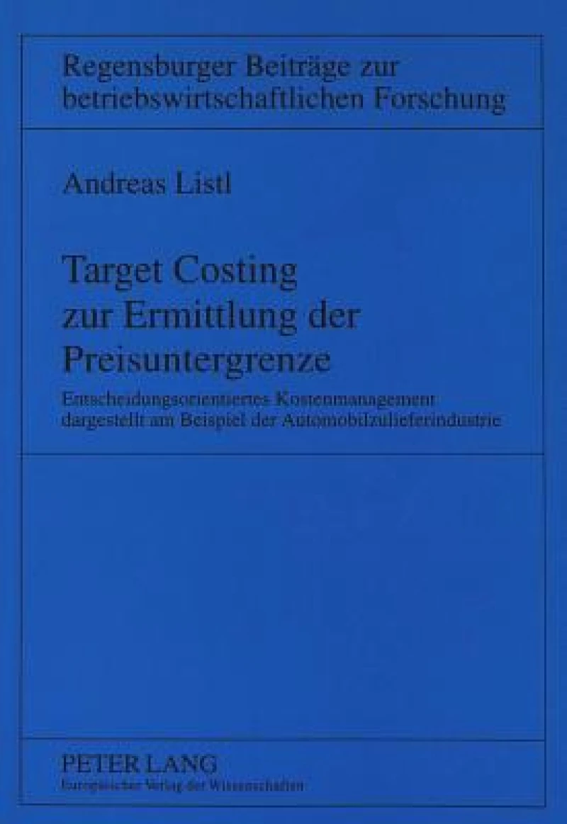 Target Costing Zur Ermittlung Der Preisuntergrenze