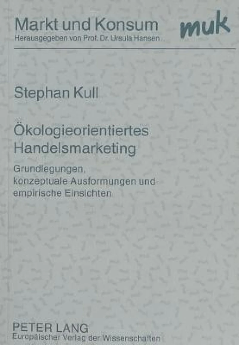 Oekologieorientiertes Handelsmarketing